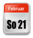 So 21  Februar